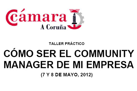 Taller Práctico: Como ser el Community Manager de mi Empresa.
